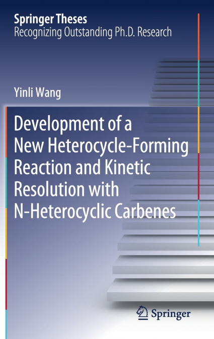 Development of a New Heterocycle-Forming Reaction and Kinetic Resolution with N-Heterocyclic Carbenes