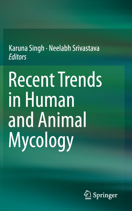 Recent Trends in Human and Animal Mycology