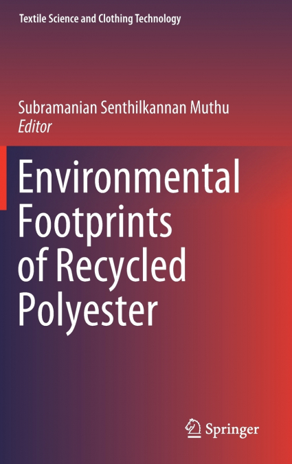 Environmental Footprints of Recycled Polyester
