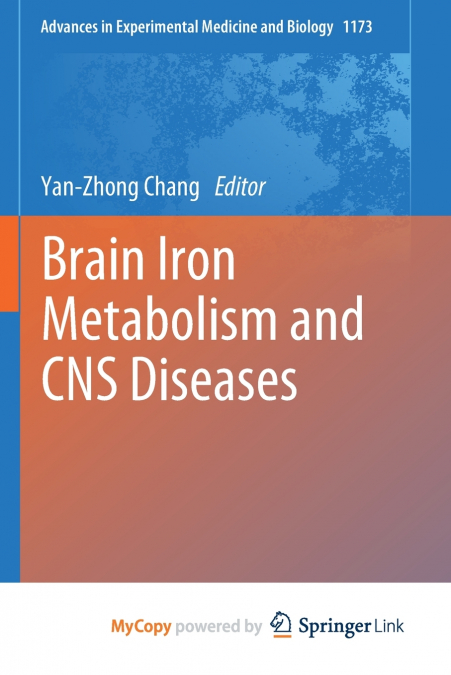 Brain Iron Metabolism and CNS Diseases