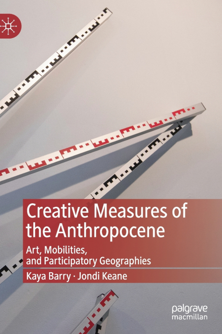 Creative Measures of the Anthropocene