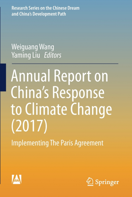 Annual Report on China’s Response to Climate Change (2017)