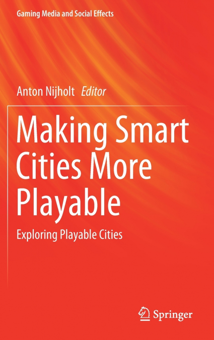 Making Smart Cities More Playable