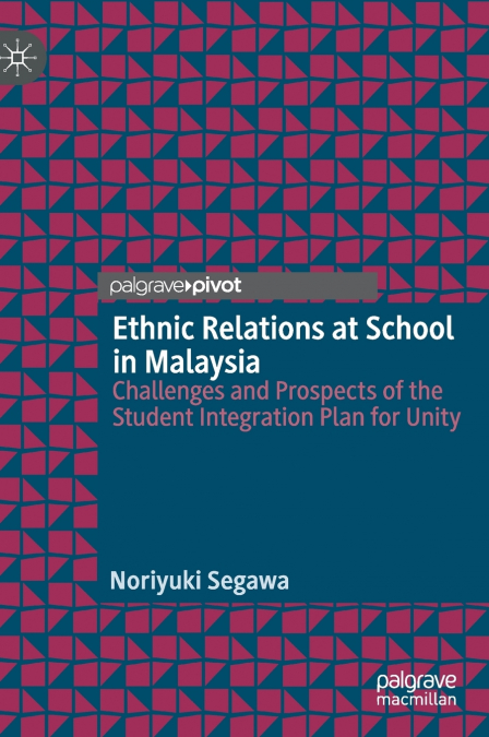 Ethnic Relations at School in Malaysia