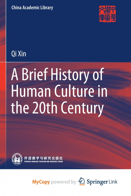 A Brief History of Human Culture in the 20th Century