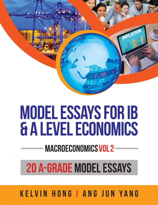 Model Essays for IB & A Level Economics