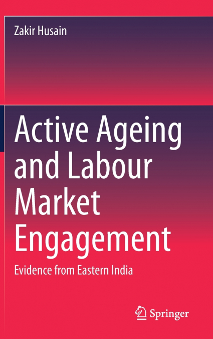 Active Ageing and Labour Market Engagement