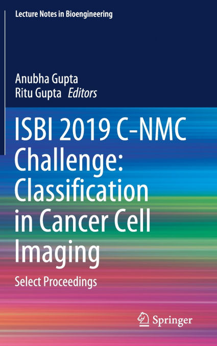 ISBI 2019 C-NMC Challenge