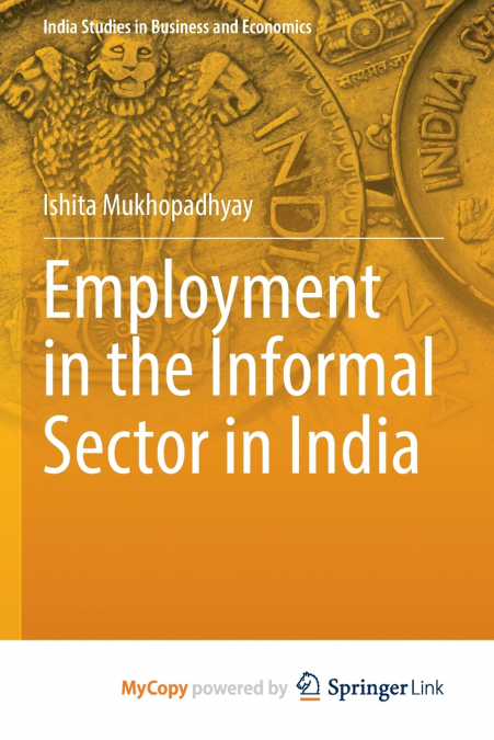 Employment in the Informal Sector in India