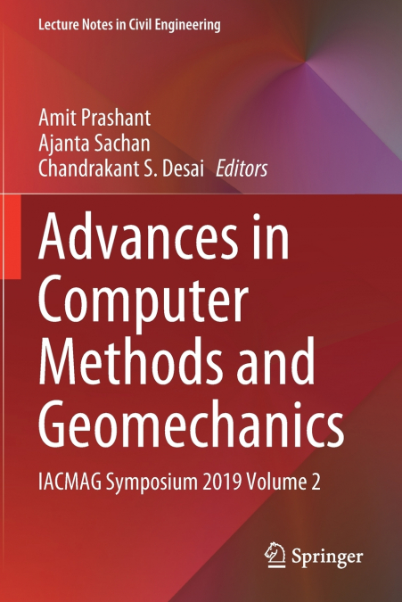 Advances in Computer Methods and Geomechanics