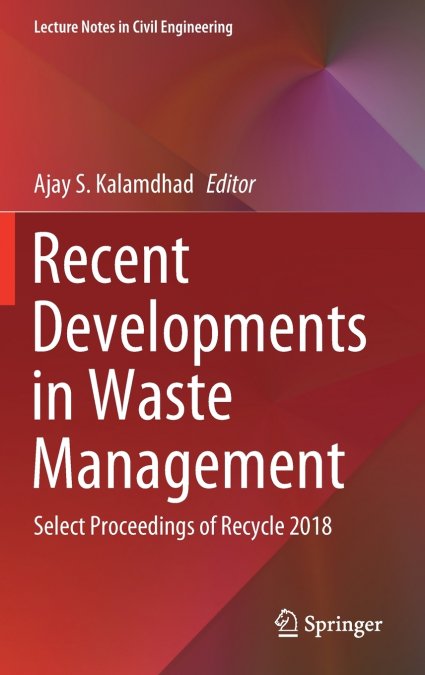 Recent Developments in Waste Management