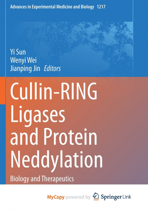 Cullin-RING Ligases and Protein Neddylation