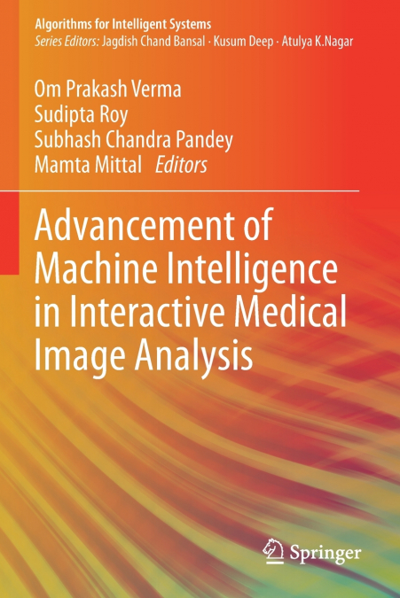 Advancement of Machine Intelligence in Interactive Medical Image Analysis