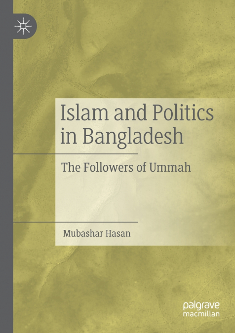 Islam and Politics in Bangladesh