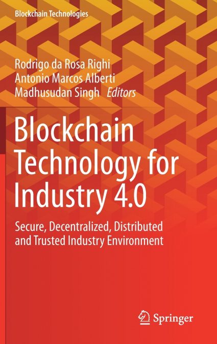 Blockchain Technology for Industry 4.0