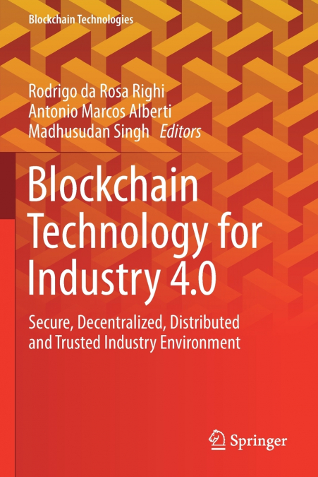 Blockchain Technology for Industry 4.0