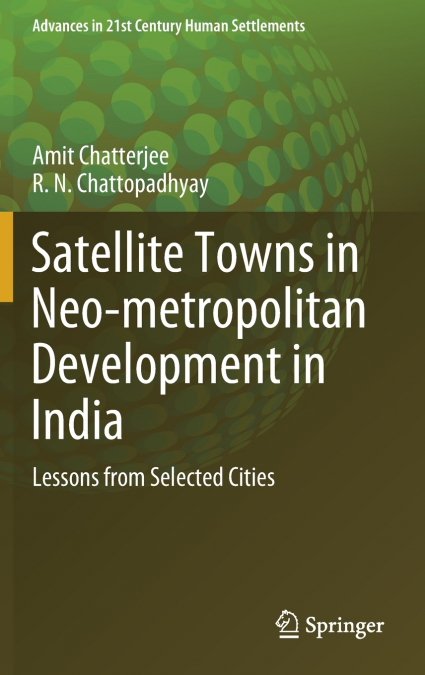 Satellite Towns in Neo-metropolitan Development in India
