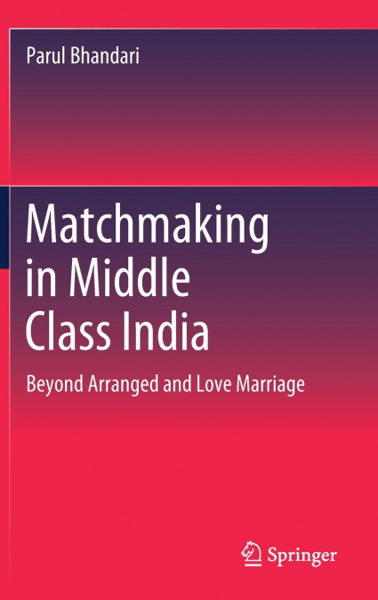 Matchmaking in Middle Class India