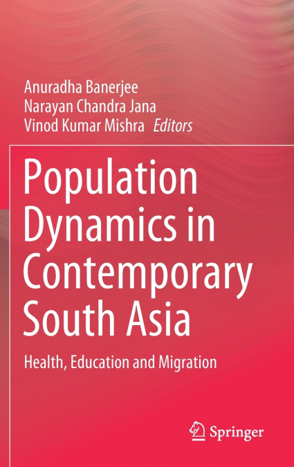 Population Dynamics in Contemporary South Asia