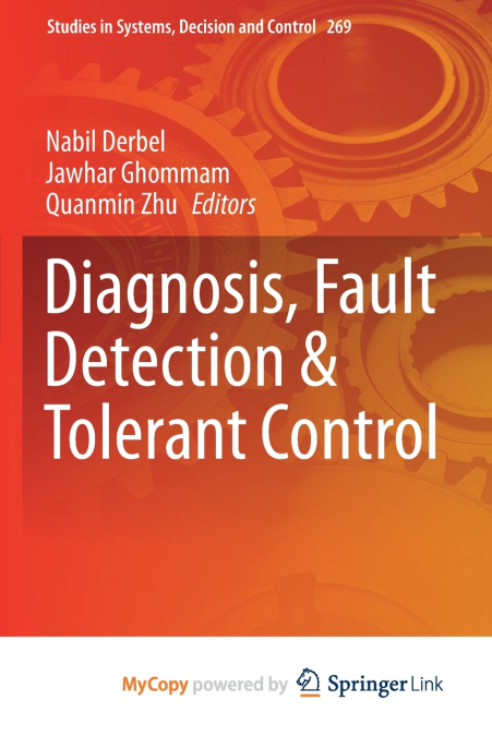 Diagnosis, Fault Detection & Tolerant Control
