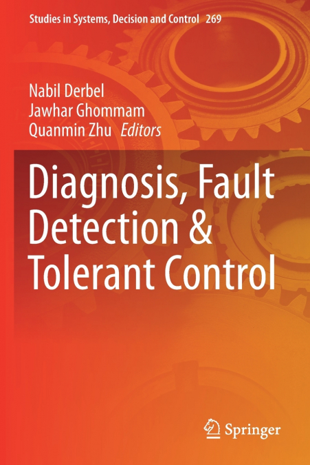 Diagnosis, Fault Detection & Tolerant Control