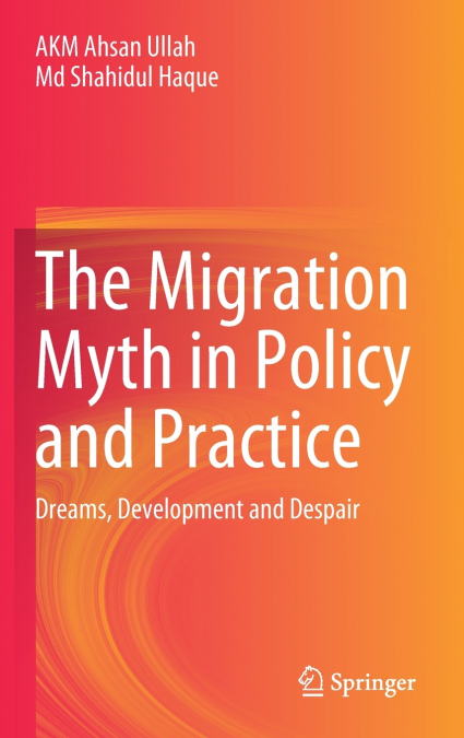 The Migration Myth in Policy and Practice