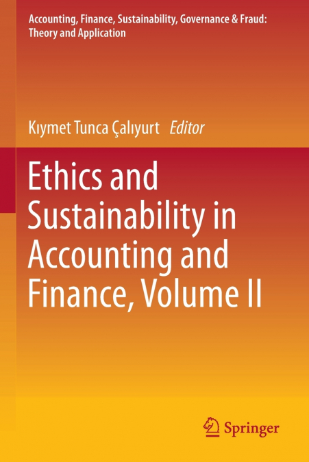 Ethics and Sustainability in Accounting and Finance, Volume II