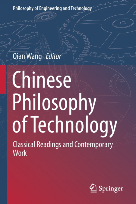 Chinese Philosophy of Technology