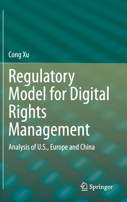 Regulatory Model for Digital Rights Management