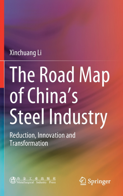 The Road Map of China’s Steel Industry