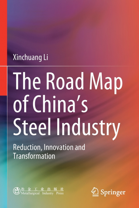 The Road Map of China’s Steel Industry