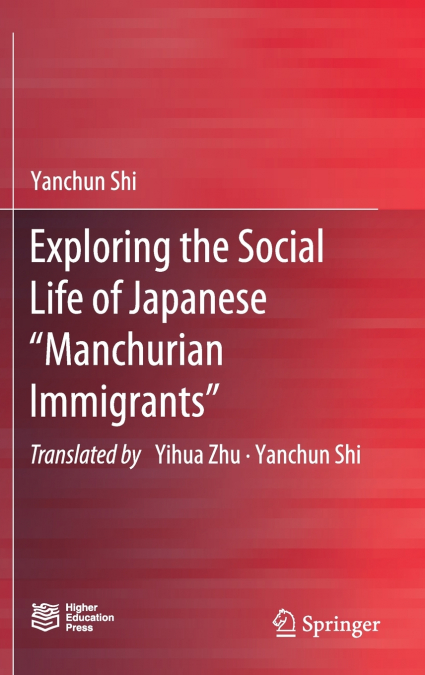 Exploring the Social Life of Japanese 'Manchurian Immigrants'