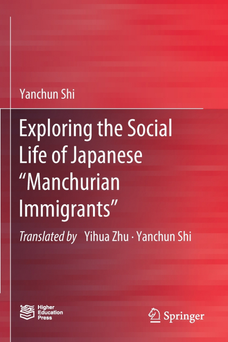 Exploring the Social Life of Japanese 'Manchurian Immigrants'