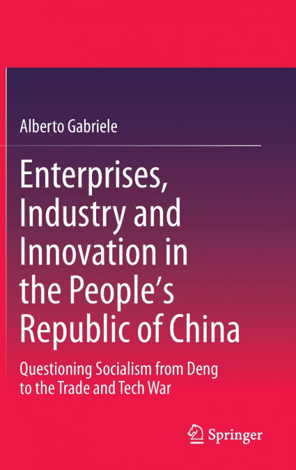 Enterprises, Industry and Innovation in the People’s Republic of China