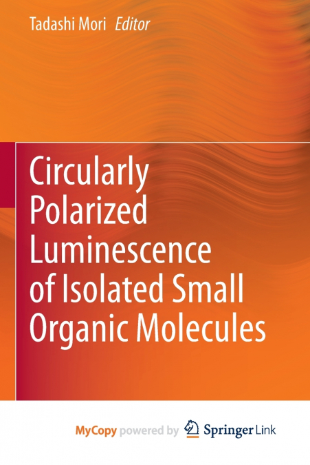 Circularly Polarized Luminescence of Isolated Small Organic Molecules