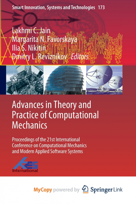 Advances in Theory and Practice of Computational Mechanics