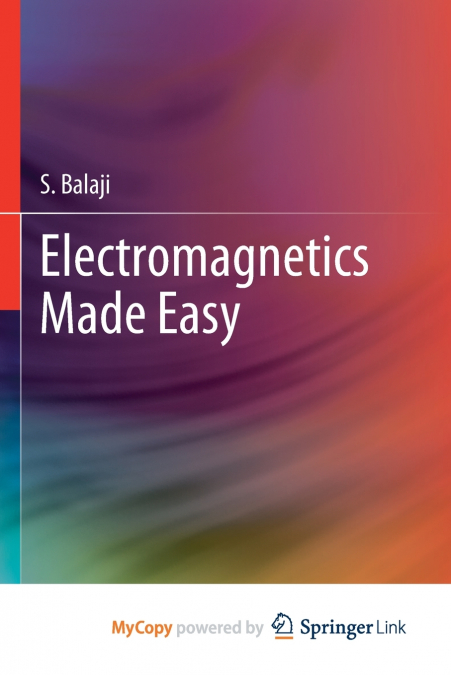 Electromagnetics Made Easy