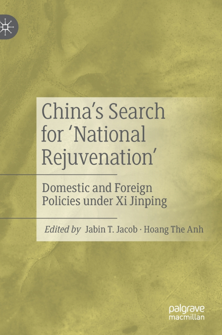 China’s Search for ’National Rejuvenation’