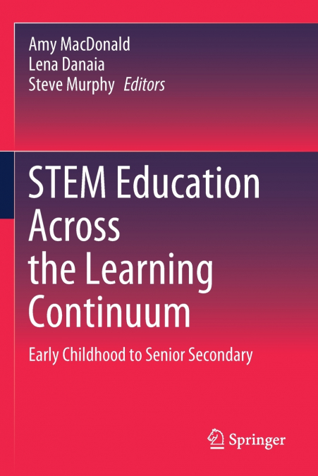 STEM Education Across the Learning Continuum