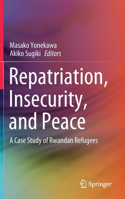 Repatriation, Insecurity, and Peace