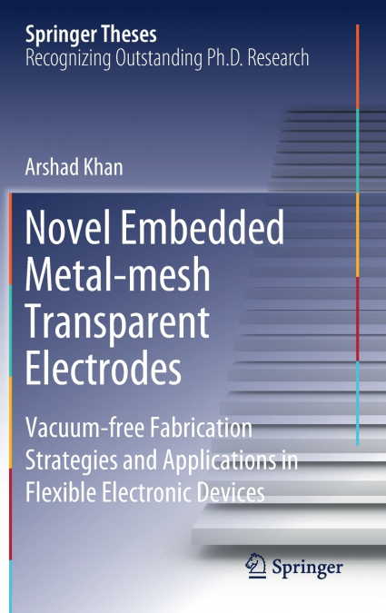 Novel Embedded Metal-mesh Transparent Electrodes