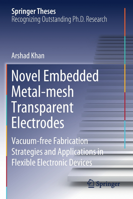 Novel Embedded Metal-mesh Transparent Electrodes