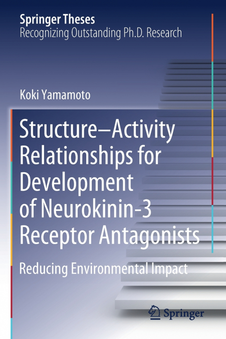 Structure-Activity Relationships for Development of Neurokinin-3 Receptor Antagonists