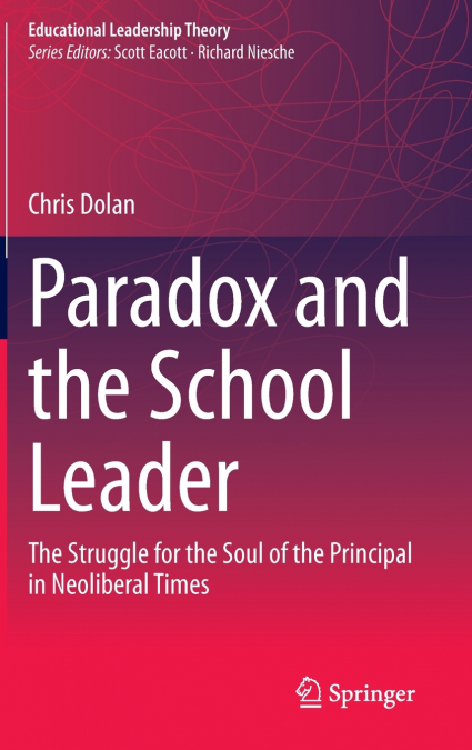 Paradox and the School Leader