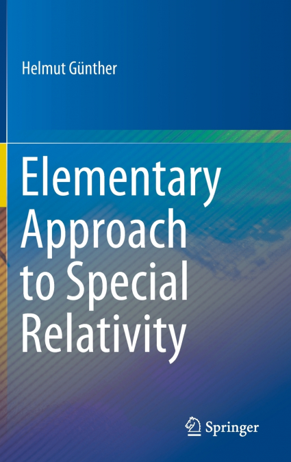 Elementary Approach to Special Relativity