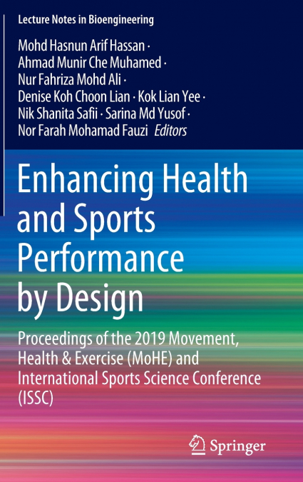 Enhancing Health and Sports Performance by Design