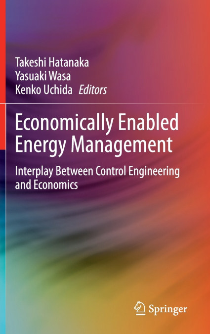Economically Enabled Energy Management
