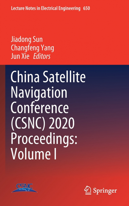 China Satellite Navigation Conference (CSNC) 2020 Proceedings