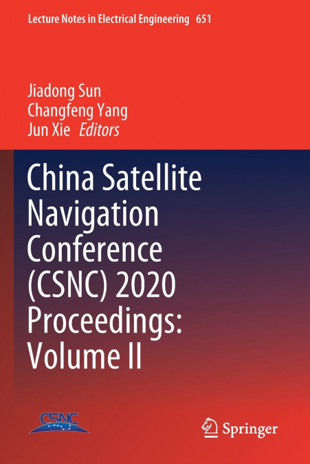 China Satellite Navigation Conference (CSNC) 2020 Proceedings