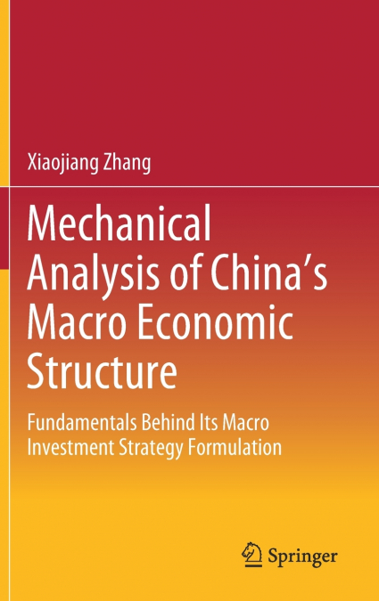 Mechanical Analysis of China’s Macro Economic Structure